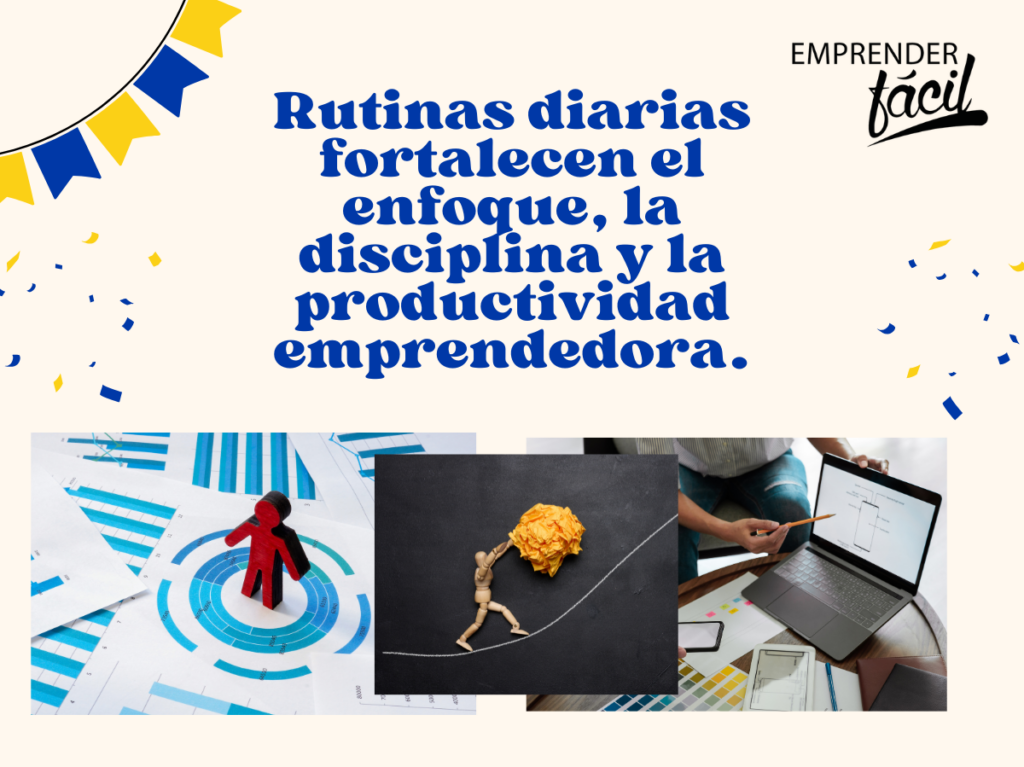 incrementar productividad Descubre rutinas para emprender y su importancia: Impulsa tu éxito