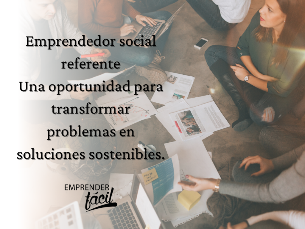 Cómo ser un emprendedor social de éxito